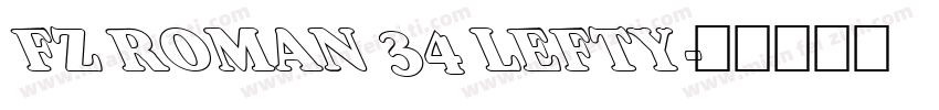 FZ ROMAN 34 LEFTY字体转换